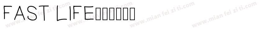 FAST LIFE字体转换